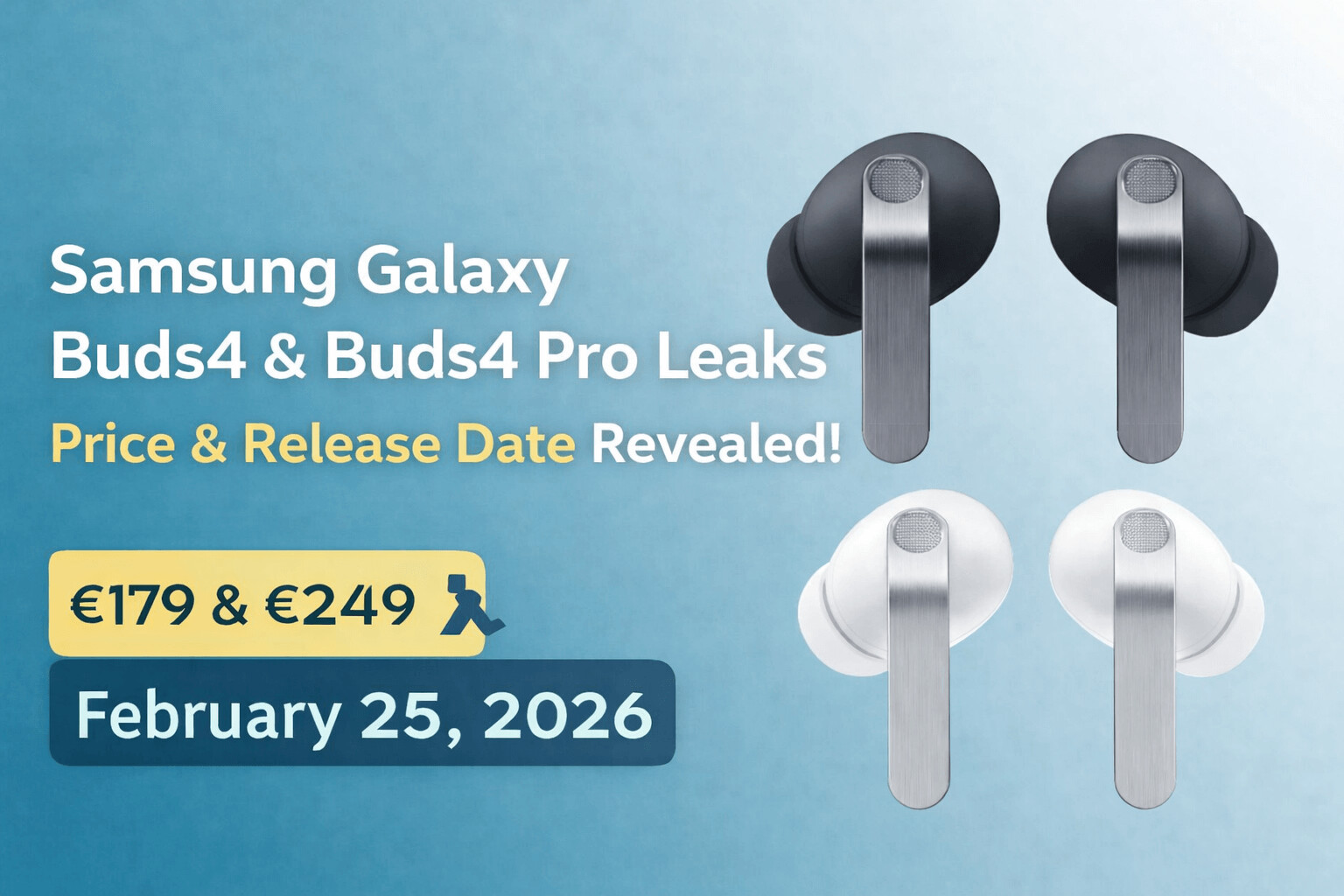 Samsung Galaxy Buds4 & Buds4 Pro Price, Release Date Leaked