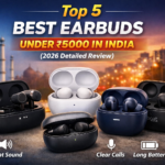 Top 5 earbuds under ₹5000 in India